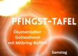 Pfingsttafel - ökumenischer Gottesdienst